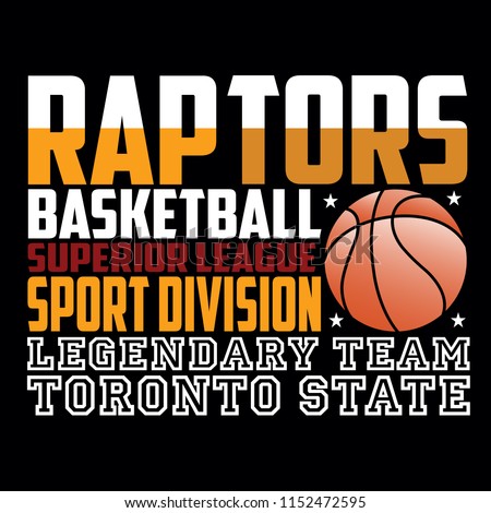 Toronto raptors basketball,images design vector illustration for t shirt