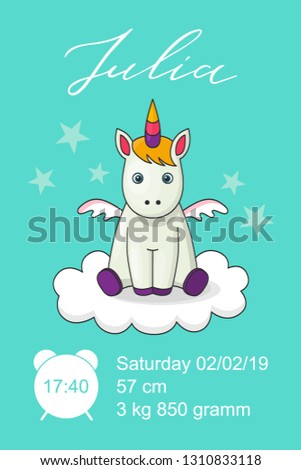 Metric baby girl poster with flat cartoon unicorn, hand drawn Julia white name, calligraphy text. Time, date of the birth, weight of newborn information. Greeting poster card with lettering