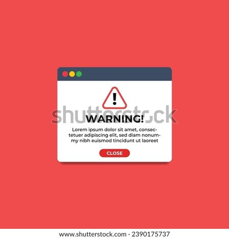 Attention warning alert sign with exclamation mark concept. warning popup on browser design. vector illustration