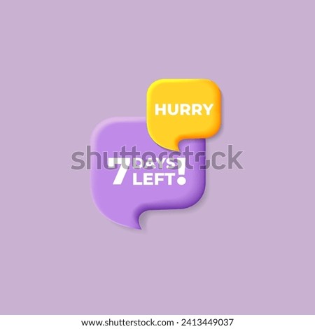 Hurry 7 days left banner sign, chat speech bubble design yellow and purple