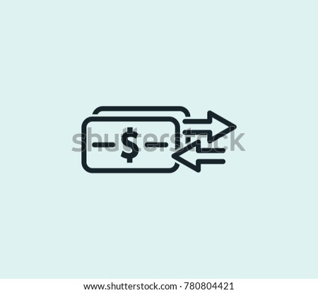 Money payment transfer icon line isolated on clean background. Finance concept drawing icon line in modern style. Vector illustration for your web site mobile logo app UI design.