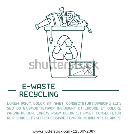 E-waste ready poster concept with old appliances in a dustbin and inscription. Line style vector illustration. There is place for your text