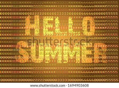 Program enters the Hello Summer. Vector illustration. 