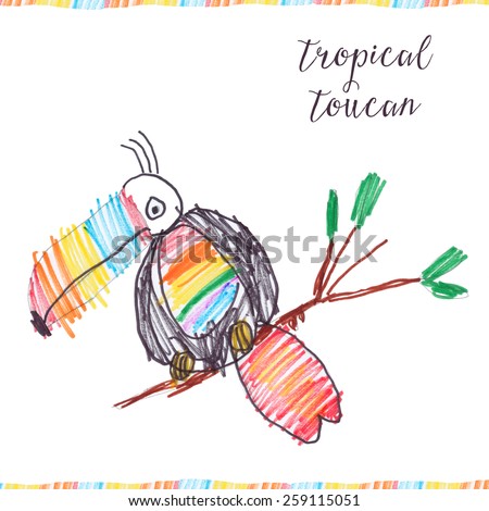 Tropical Toucan Bird Drawing. Kids Drawing of Animal. Toucan Drawing. Isolated Toucan Illustration