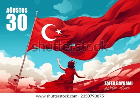 30 august zafer bayrami Victory Day Turkey. Translation: August 30 celebration of victory and the National Day in Turkey. celebration republic vector illustration 30 Ağustos Zafer Bayramı
