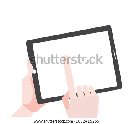Hand touching blank screen of tablet computer. Using digital tablet pc similar to ipad, flat design concept.