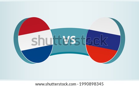 Netherlands versus Russia, team sports competition concept. Round flag of countries.