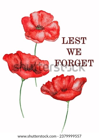 Lest we forget. Remembrance Day. Beautiful card with a watercolor drawing of poppies. Closeup. National holiday concept. Congratulations for family, relatives, loved ones, friends and colleagues Foto stock © 