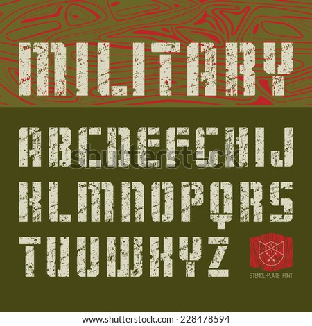 Stencil-plate sanserif font in military style with shabby texture