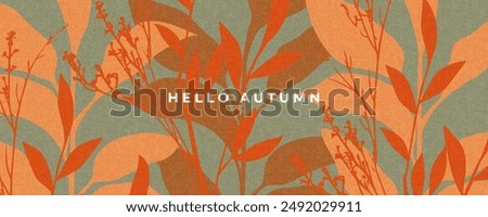 Trendy modern art style abstract autumn poster or cover with bright beautiful leaves and plants. Fall background, web banner, or flyer design. Template for advertising, print, packaging, social media