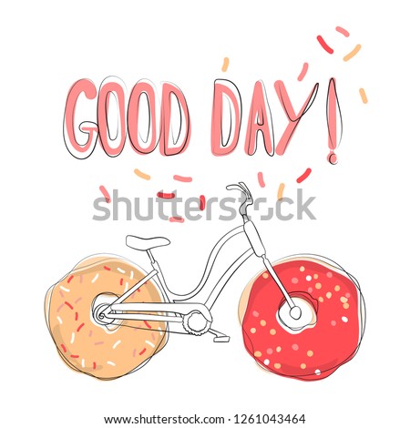 Positive illustration with the words Good day. Unique design for printing on t-shirt, for sticker, salary, poster, personal diary. Suitable for youth style. Funny vector clip art