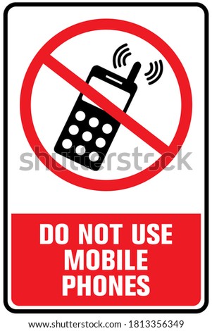 Do not use mobile phones sign