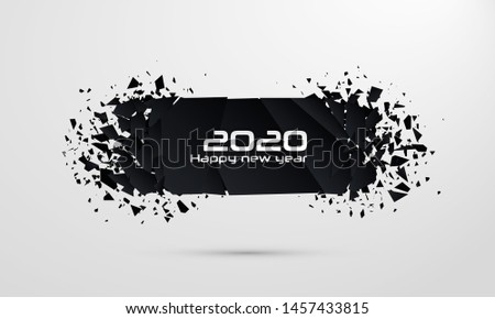 2020 Happy New Year. Geometric banners.Abstract explosion of black glass. Square and circle destruction shapes. Vector illustration.