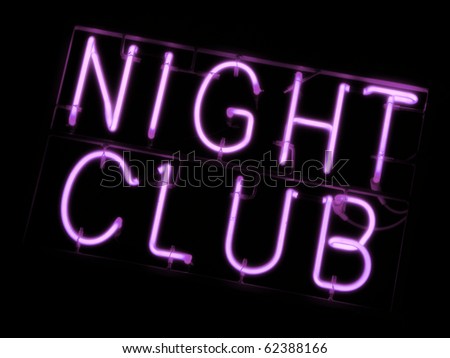 Neon Sign Of A Night Club Stock Photo 62388166 : Shutterstock