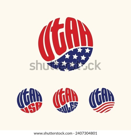 Utah USA patriotic sticker or button set. Vector illustration for travel stickers, political badges, t-shirts.