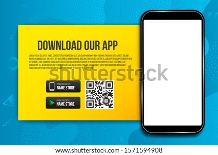 Download our App. Page of the mobile application. Advertising phone screenshot space. Load buttons. Program store seal, deal. Vector blank design illustration on background.