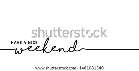 Have a nice Weekend Hello long weekend loading bar Vector fun funny day keel calm happy weekend Happy lazy day Party Week end is coming Glass Drink free freedom Saturday Sunday Line pattern