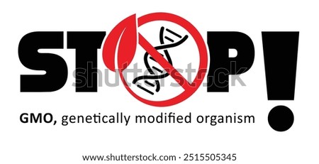 GMO free, genetically modified organism. contains ingredients that may have been derived from genetically modified ingredients. No added or artificial chemicals. Healthy organic food concept. 