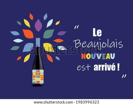 French festival concept for the new harvest of Beaujolais, French wine 