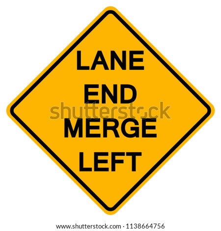 Warning Lane End Merge Left Road Symbol Sign, Vector Illustration, Isolate On White Background, Label ,Label. EPS10