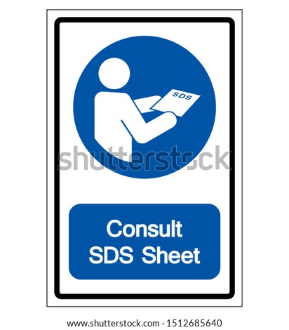 Consult SDS Sheet Symbol Sign,Vector Illustration, Isolated On White Background Label. EPS10 