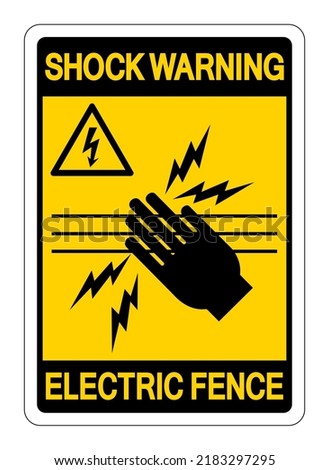 Shock Warning Electric Fence Symbol Sign, Vector Illustration, Isolate On White Background Label .EPS10
