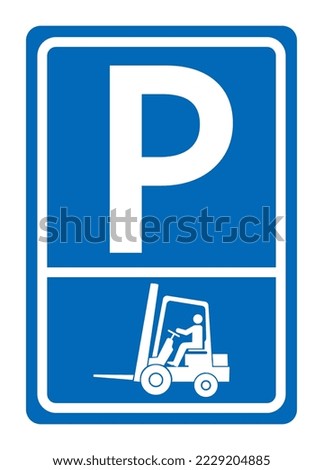 Forklift Parking Symbol Sign, Vector Illustration, Isolate On White Background Label. EPS10