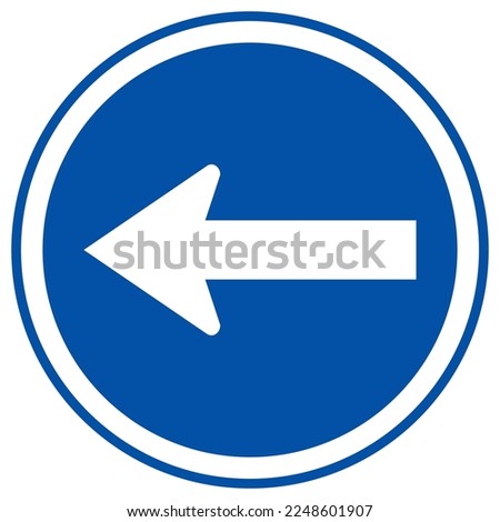 Go Left By The Arrows Traffic Road Sign,Vector Illustration, Isolate On White Background Label. EPS10
