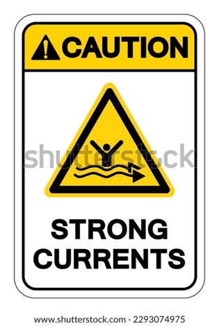Caution Strong Current Watch Out Symbol Sign, Vector Illustration, Isolate On White Background Label. EPS10