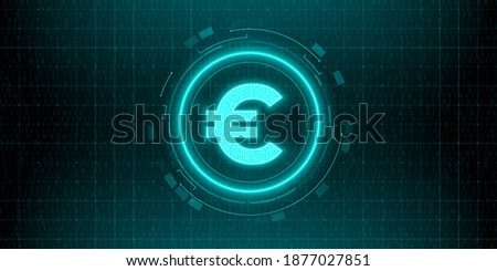 Digital currency euro sign on abstract HUD technology background. Futuristic hi-tech digital money.Electronic economy of the future. Vector