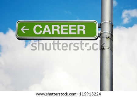 Career sign. Green street sign - career with arrow pointing to the left, cloudy sky in the background.