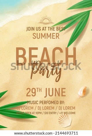 Summer beach party template poster. Top view on beach sand, tropical plants, seashells and sea waves. Flat lay vector illustration with 3d objects. Summer party flyer for night club.