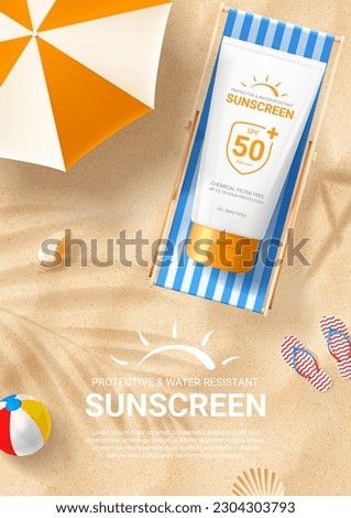 Sunscreen ad poster template. F;yer with tube of sunscreen on beach chair on sand with seashells, flip flops, beach umbrella and ball. Vector 3d ad illustration for promotion of summer goods.