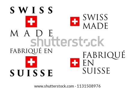 Simple Swiss Made / Fabrique en Suisse (french translation) label. Text with national helvetic cross symbol arranged horizontal and vertical.