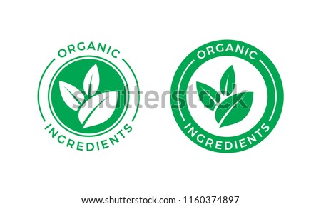 Organic ingredients green leaf label stamp. Vector icon vegan food or nature ingredients nutrition, organic bio pharmacy and natural skincare cosmetic product package logo design template