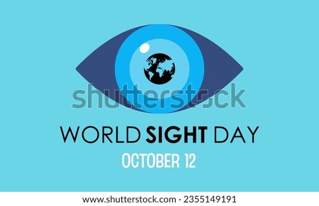 Celebrate World Sight Day - Promoting Global Eye Health and Vision Wellness through Awareness and Action. Clarity and Vision for a Brighter World Vector Illustration Template.