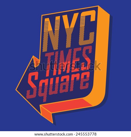 NYC times square typography, t-shirt graphics, vectors, sport 