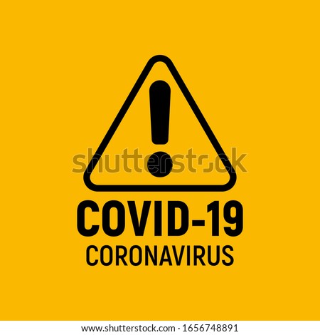 Coronavirus warning and attention icon. Exclamation mark health danger sign, COVID-19 or 2019-nCoV epidemic and pandemic symbol. Simple flat logo template for medical Infographic. Isolated vector