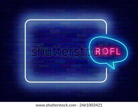 Funny neon online message. Internet chat concept. Empty white frame and Rolling On the Floor Laughing text in speech bubble. Copy space. Editing text. Vector stock illustration