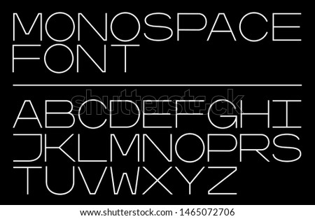 Professional vector monospaced font. Fixed width type