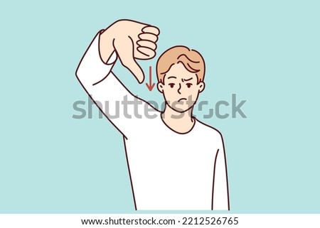 Unhappy man show thumb down dissatisfied with financial recession or money loss. Upset angry male dislike negative finance statistics. Vector illustration. 