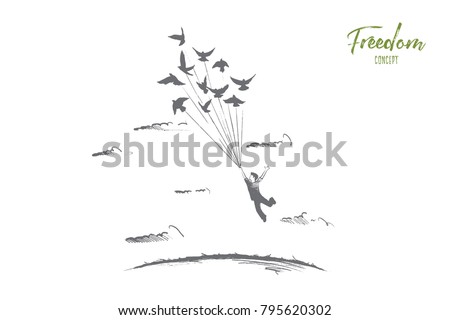 Freedom concept. Hand drawn person flying with birds. Emotion of freedom and happiness isolated vector illustration.