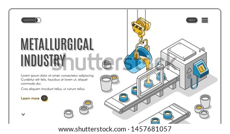 Metallurgical industry company isometric web banner with pouring molten metal from steel ladle in molds on conveyor belt. Modern foundry factory or plant 3d vector landing page template, line art