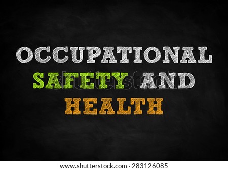 Occupational safety and health