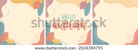 Vector illustration autumn vibers abstract set background. Pastel colors with autumn leaves and lettering.