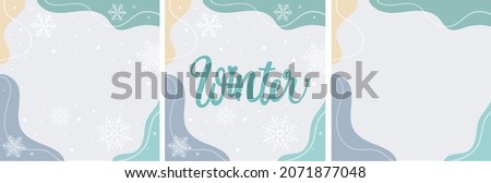 Vector illustration set winter vibes abstract background. Pastel colors with winter colors. Text and lettering.