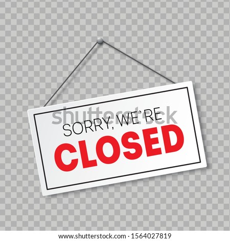 Realistic sign with shadow isolated on transparent background. Sorry, we are closed. Signboard with a rope.