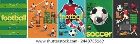 Football. Soccer. International sports games. Vector illustrations of football player, ball, field, game, match, competition for poster, cover or background