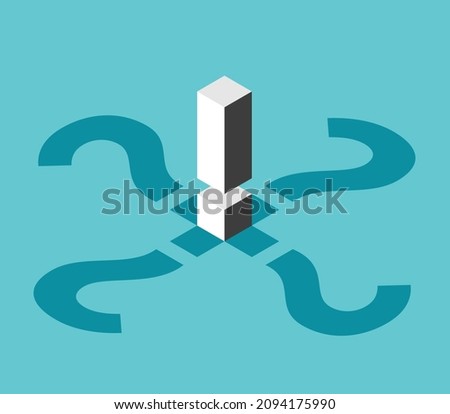 Isometric exclamation mark, question shadows. Doubt, confusion, uncertainty, search of truth, decision making and choice concept. Flat design. EPS 8 vector illustration, no transparency, no gradients