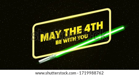 May the 4th be with you greeting vector illustration with neon glowing lighting sword and text on black space background with glowing stars. May the fourth be with you lettering. Star wars day poster
